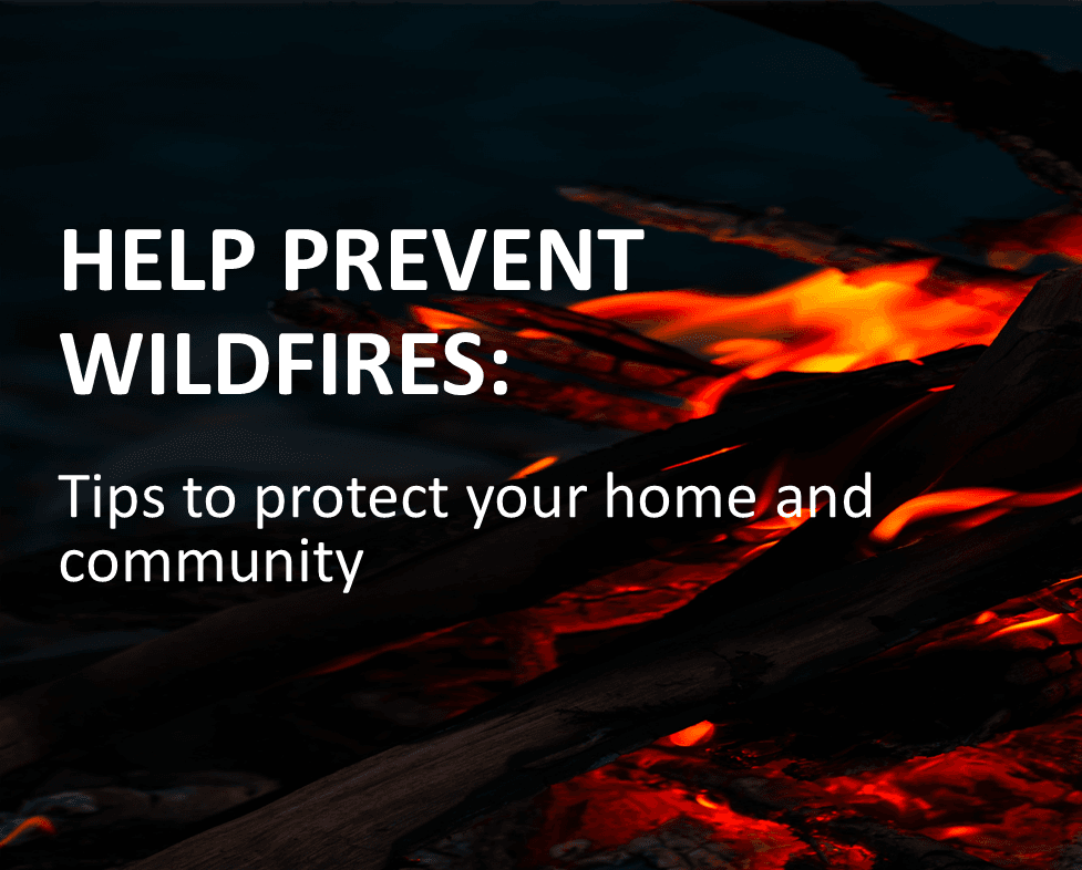 Tips on Preventing Wildfires
